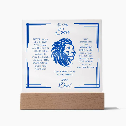 Make your Son feel proud and strong with this "To My Son, Love Dad" Custom Square Acrylic plaque!