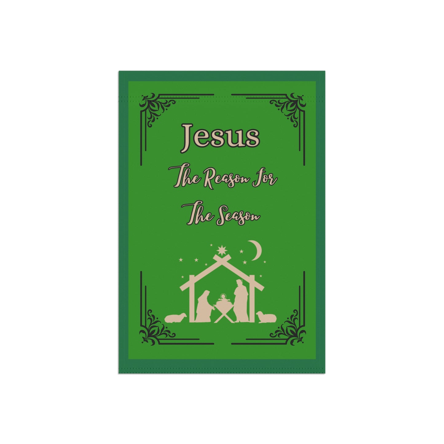 " Jesus Is The Reason For The Season", Garden & House Banner, Green