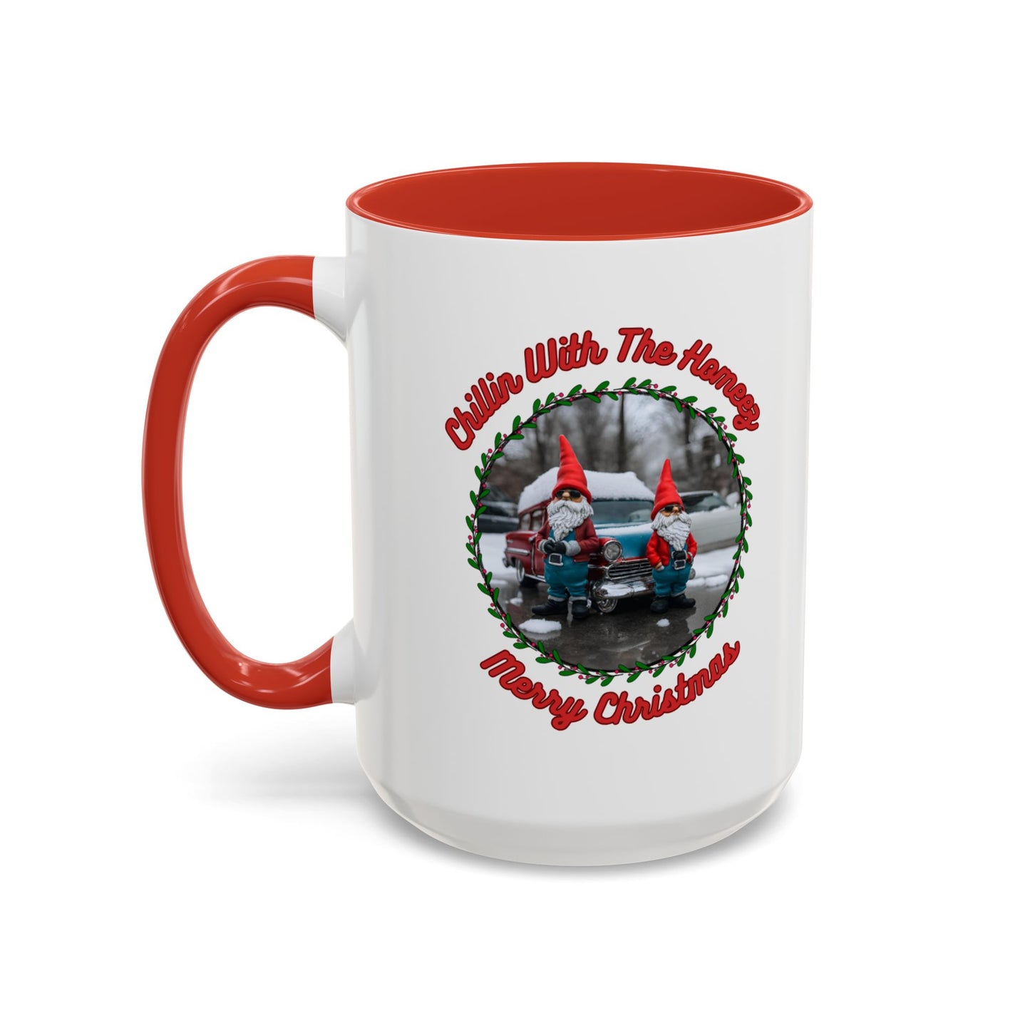 "Chillin With The Homeez" Accent Coffee Mug (11, 15oz)