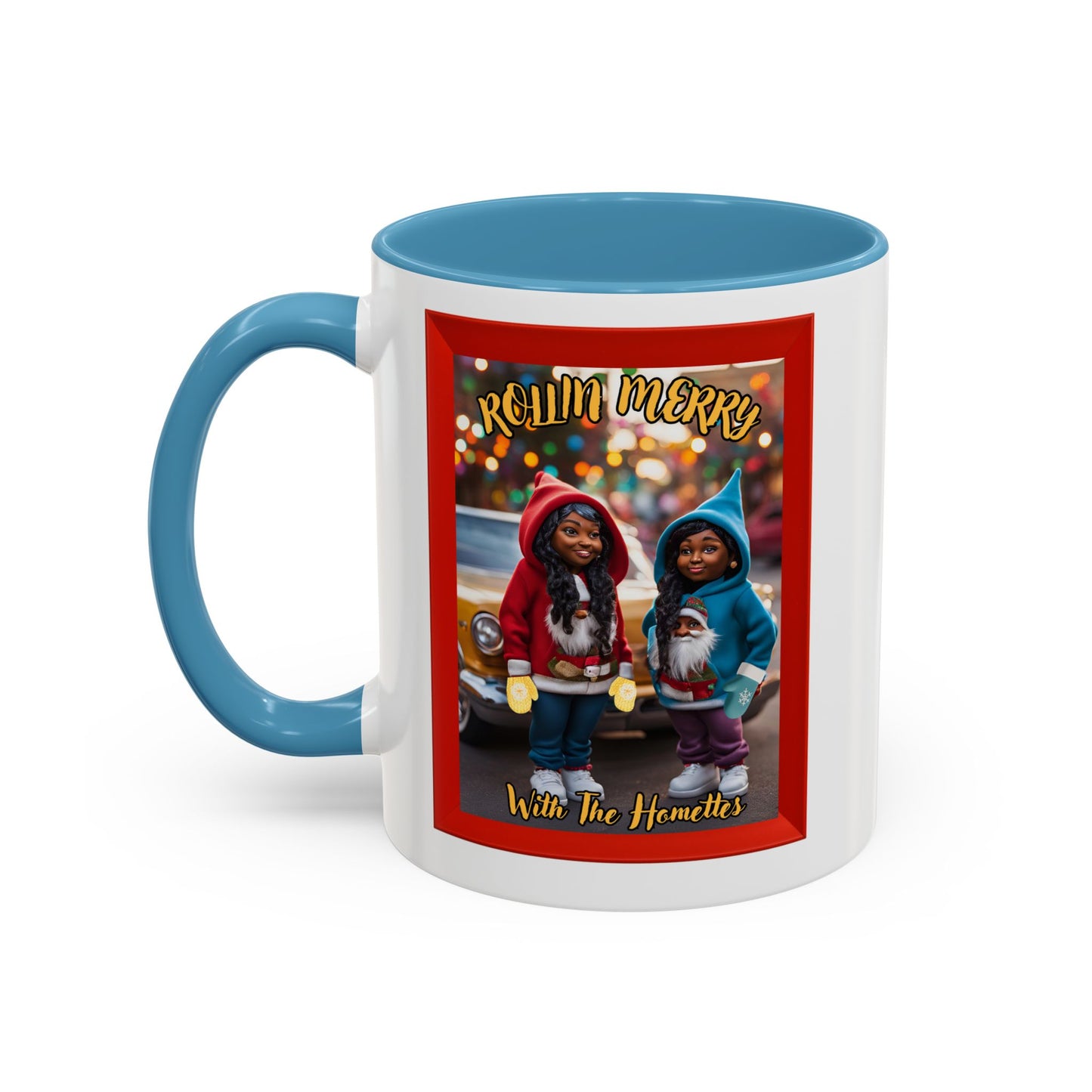 "Rollin Merry With The Homettes", Accent Coffee Mug (11, 15oz)