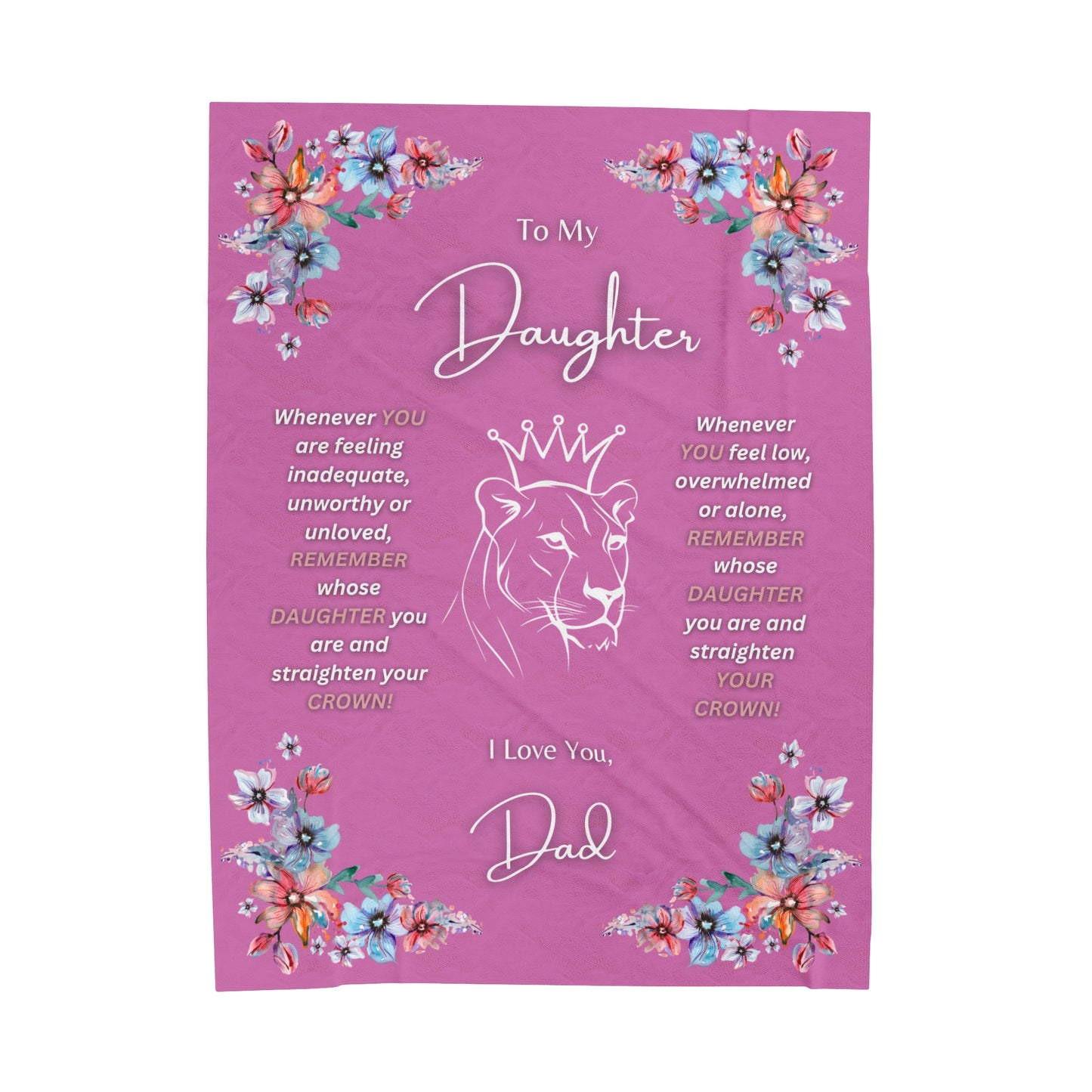 "To My Daughter-Lion Princess",  60 in x 80 in Velveteen Plush Blanket-Bubble Gum Pink