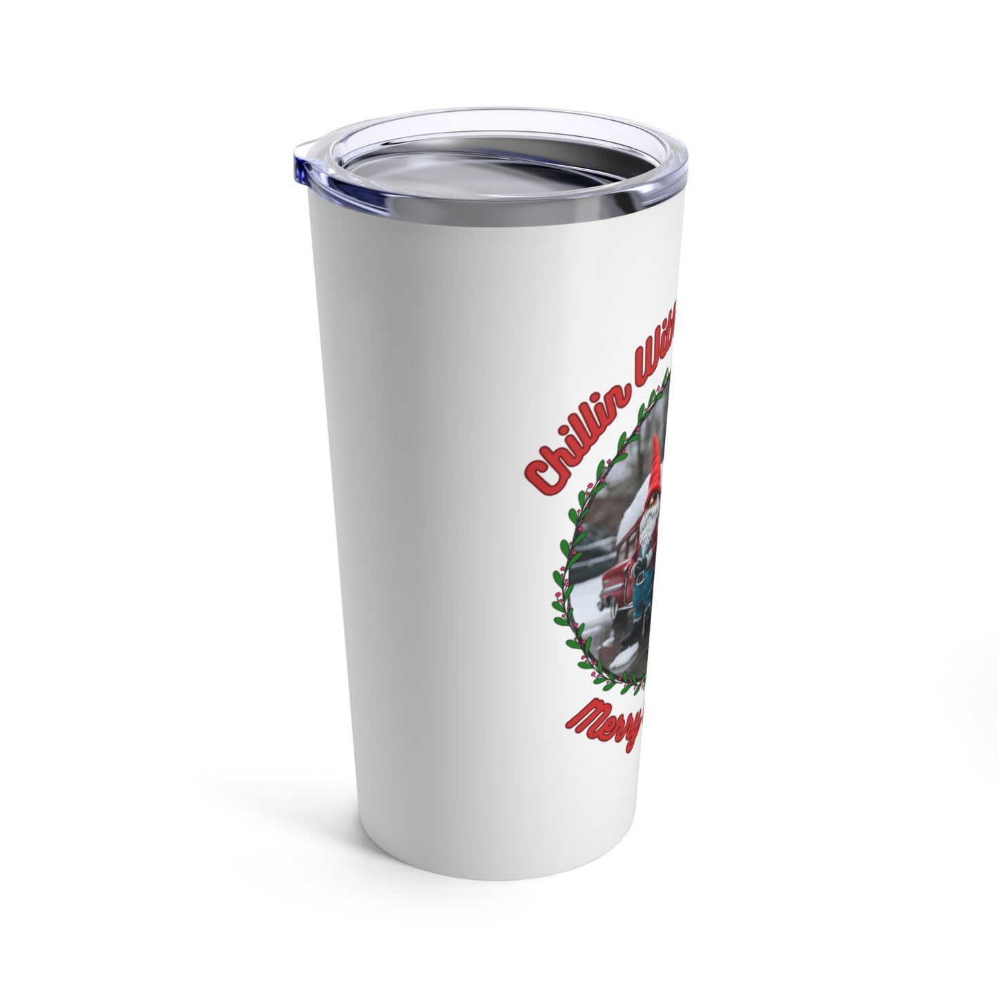 "Chillin With The Homeez-Merry Christmas"  Stainless Steel, Double Wall  20 oz White Tumbler