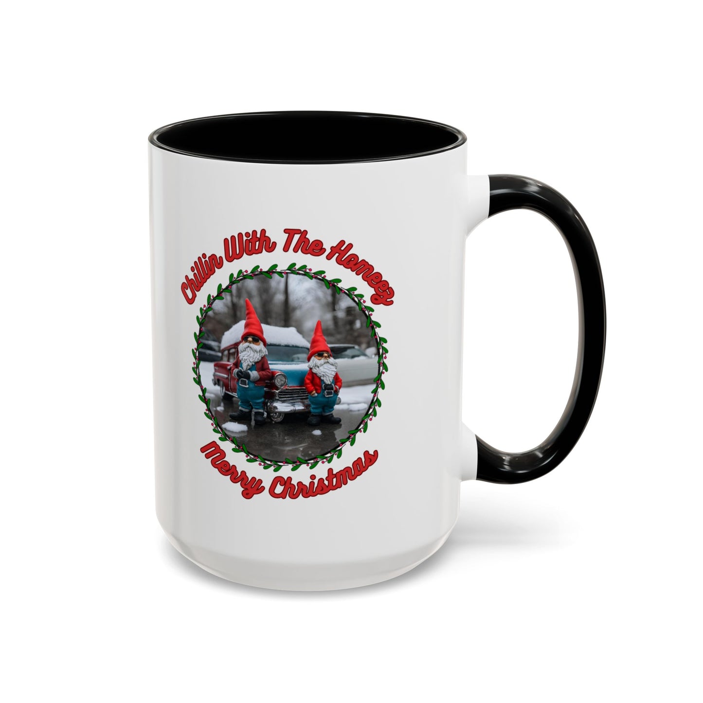 "Chillin With The Homeez" Accent Coffee Mug (11, 15oz)