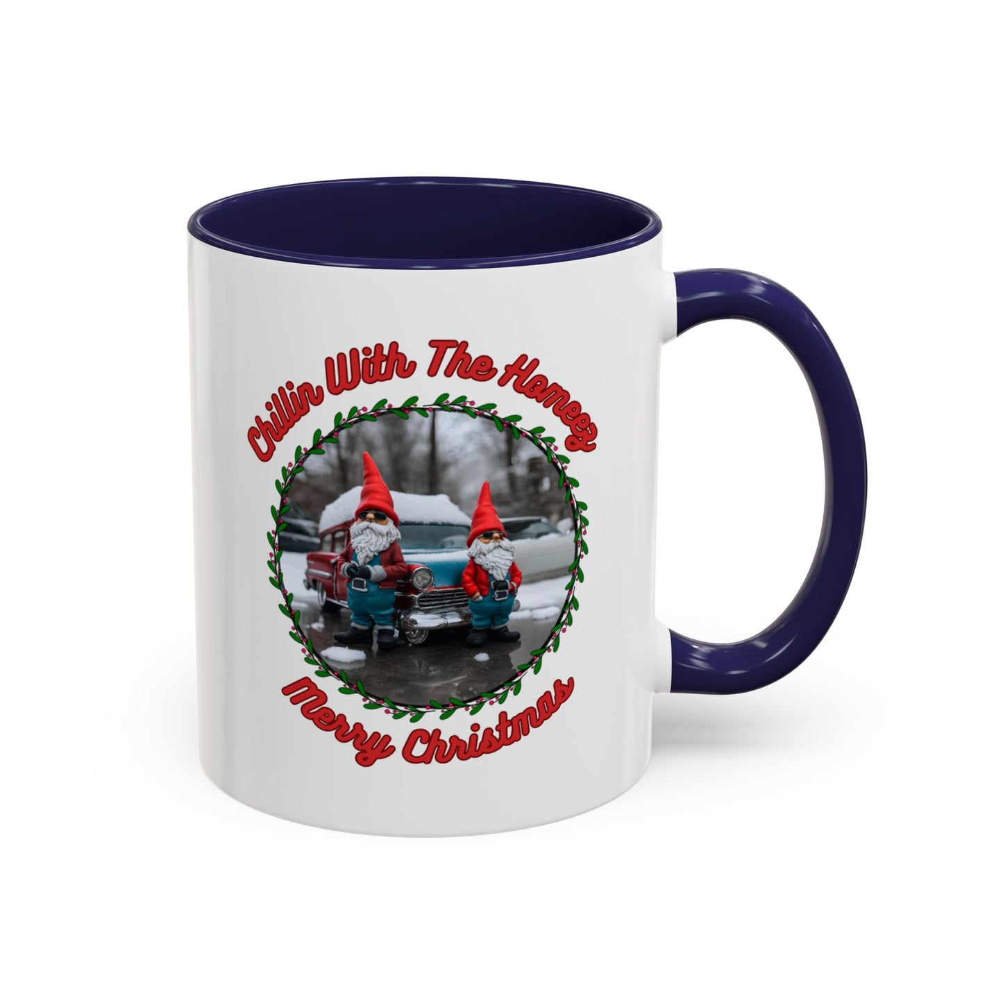 "Chillin With The Homeez" Accent Coffee Mug (11, 15oz)