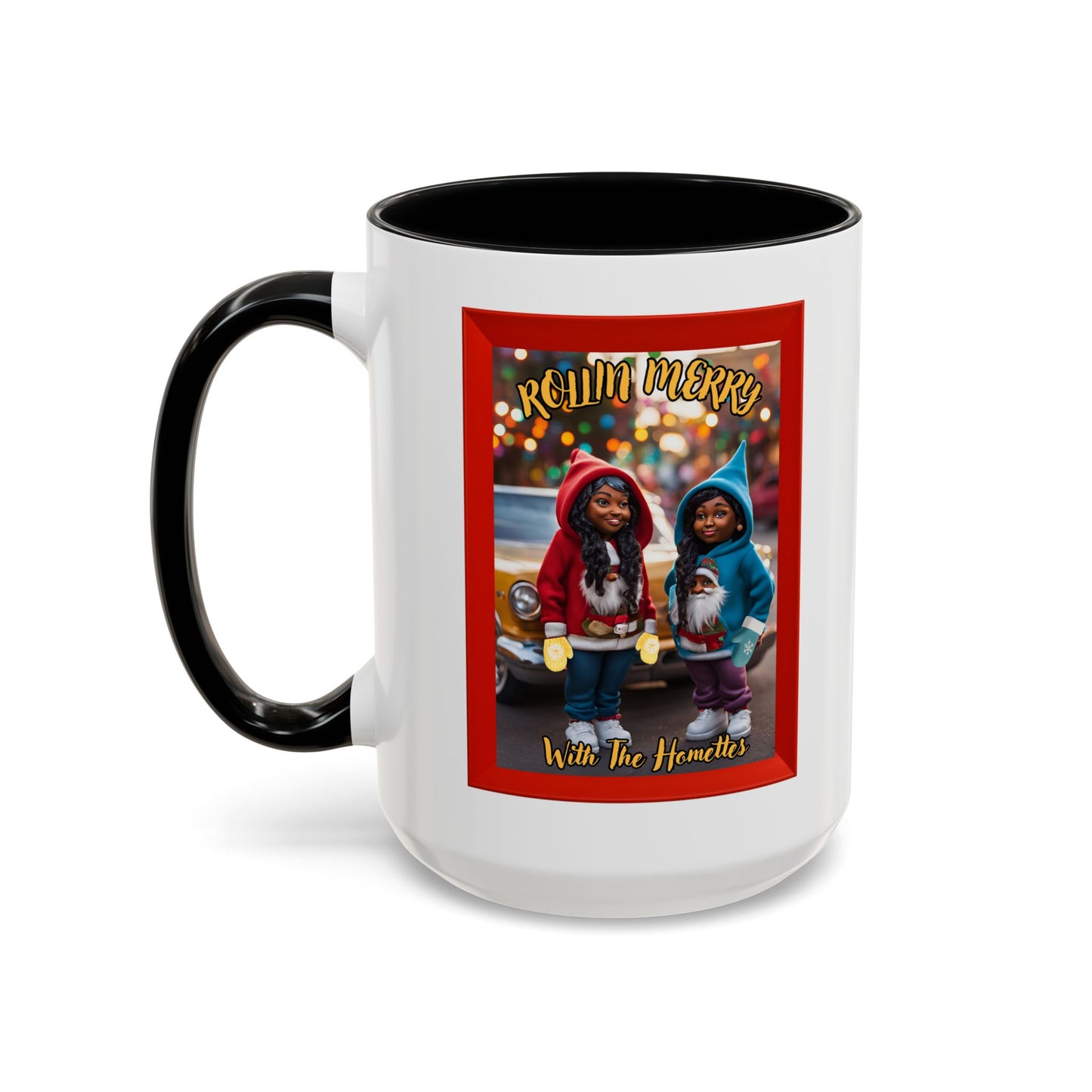 "Rollin Merry With The Homettes", Accent Coffee Mug (11, 15oz)