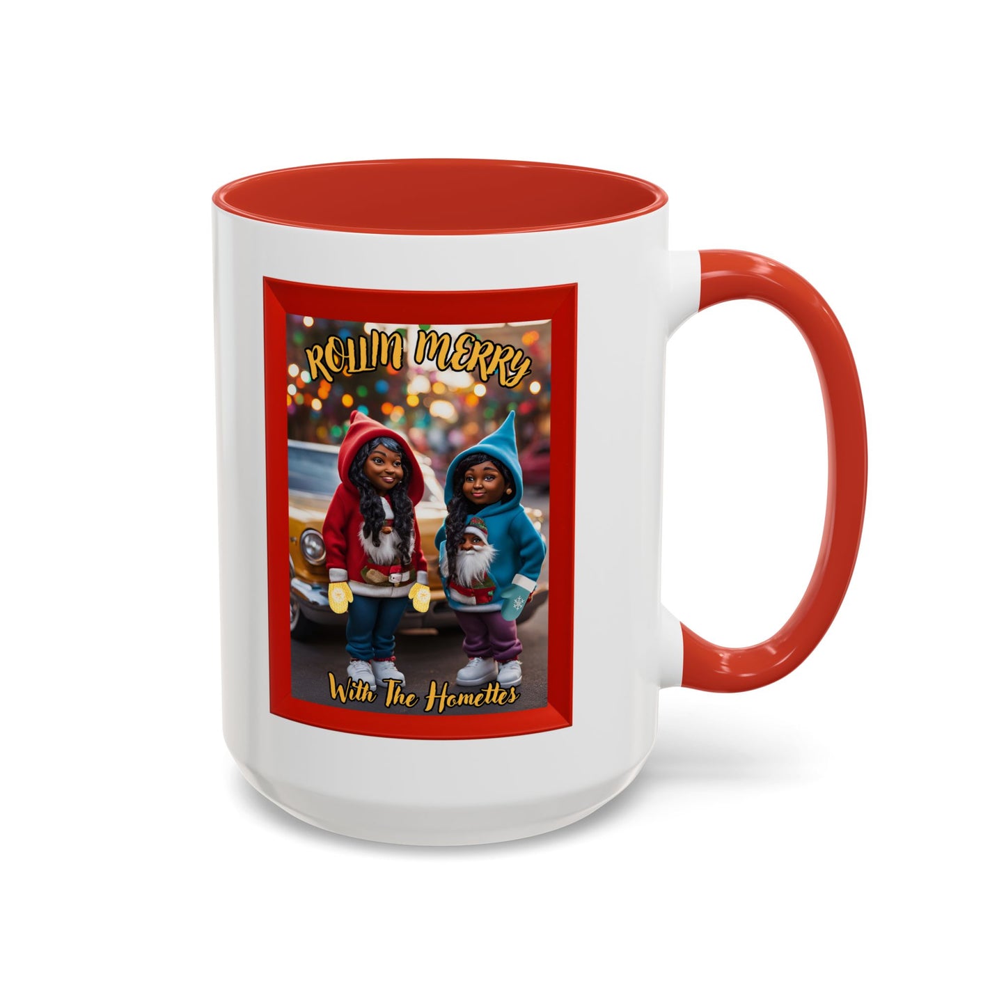 "Rollin Merry With The Homettes", Accent Coffee Mug (11, 15oz)