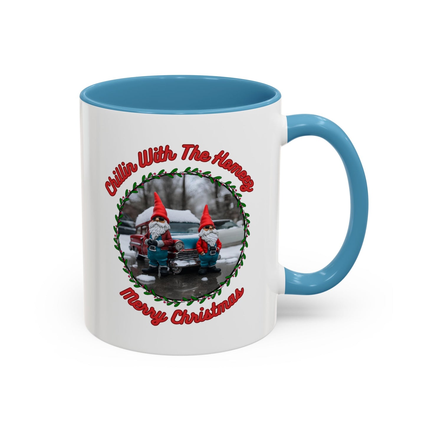 "Chillin With The Homeez" Accent Coffee Mug (11, 15oz)