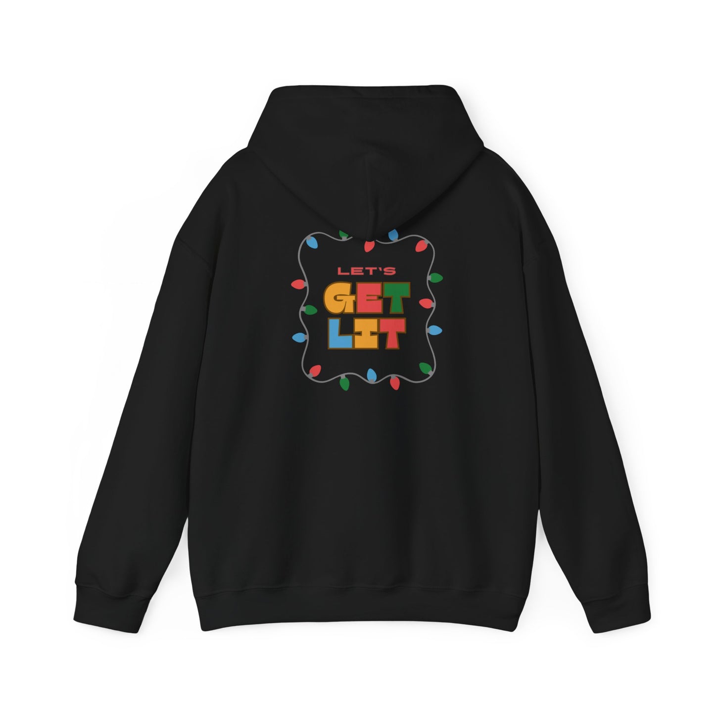 "Let's Get Lit #2" Unisex Heavy Blend™ Hooded Sweatshirt