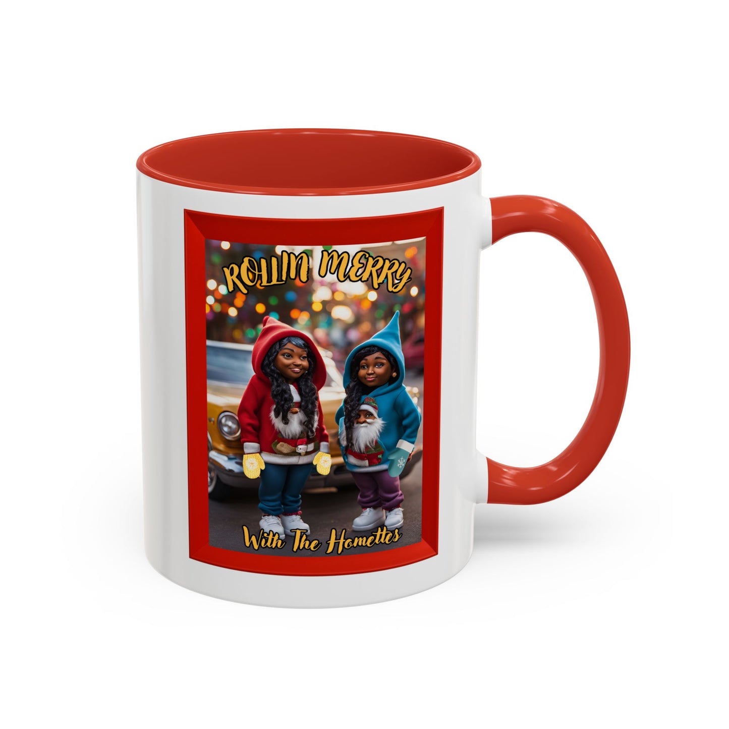 "Rollin Merry With The Homettes", Accent Coffee Mug (11, 15oz)