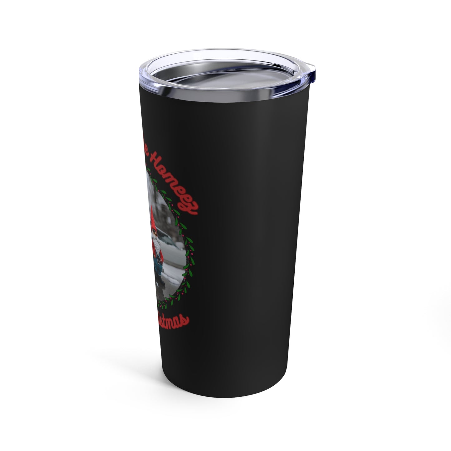 "Chillin With The Homeez" Black 20 oz Tumbler with Double Wall Stainless Steel Insulation