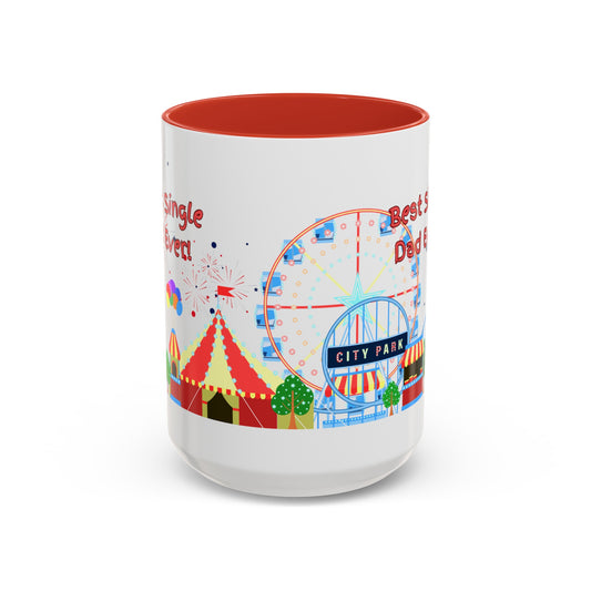 "Best Single Dad Ever",  Carnival Design, Accent Coffee Mug (11 oz, 15 oz)