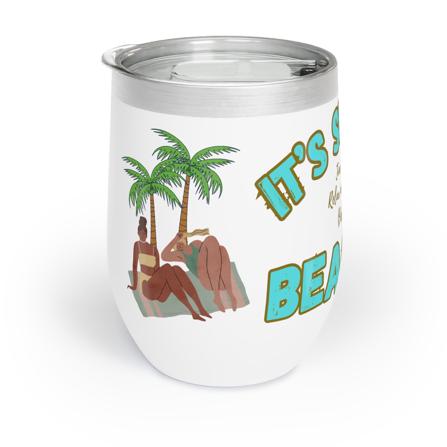 " It's Summer...Beaches" Beachcomber Design, 12 oz Chill Wine Tumbler