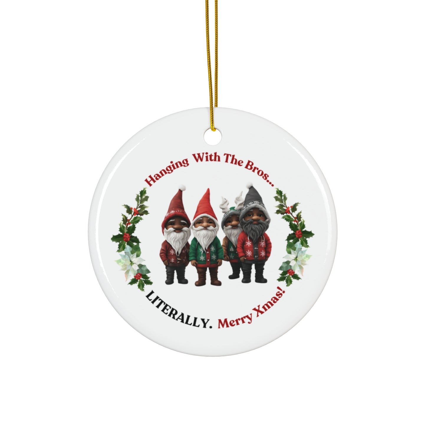 "Hanging With The Bros" White Ceramic Ornament