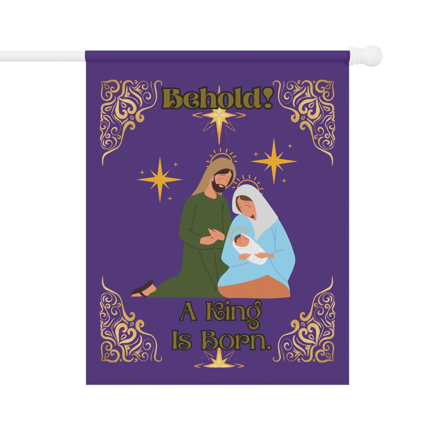 "Behold A King Is Born"  24.5 in x 32 in,  House Banner/Flag in Purple