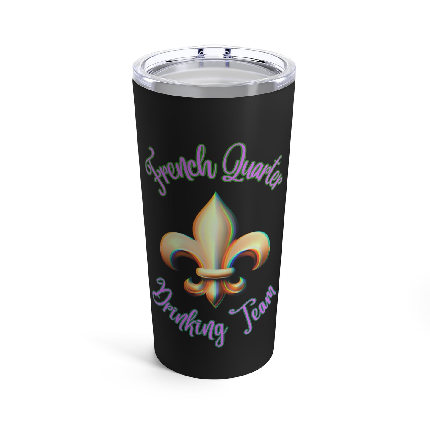 "French Quarter Drinking Team"  20 oz Tumbler, Black With Purple Letters