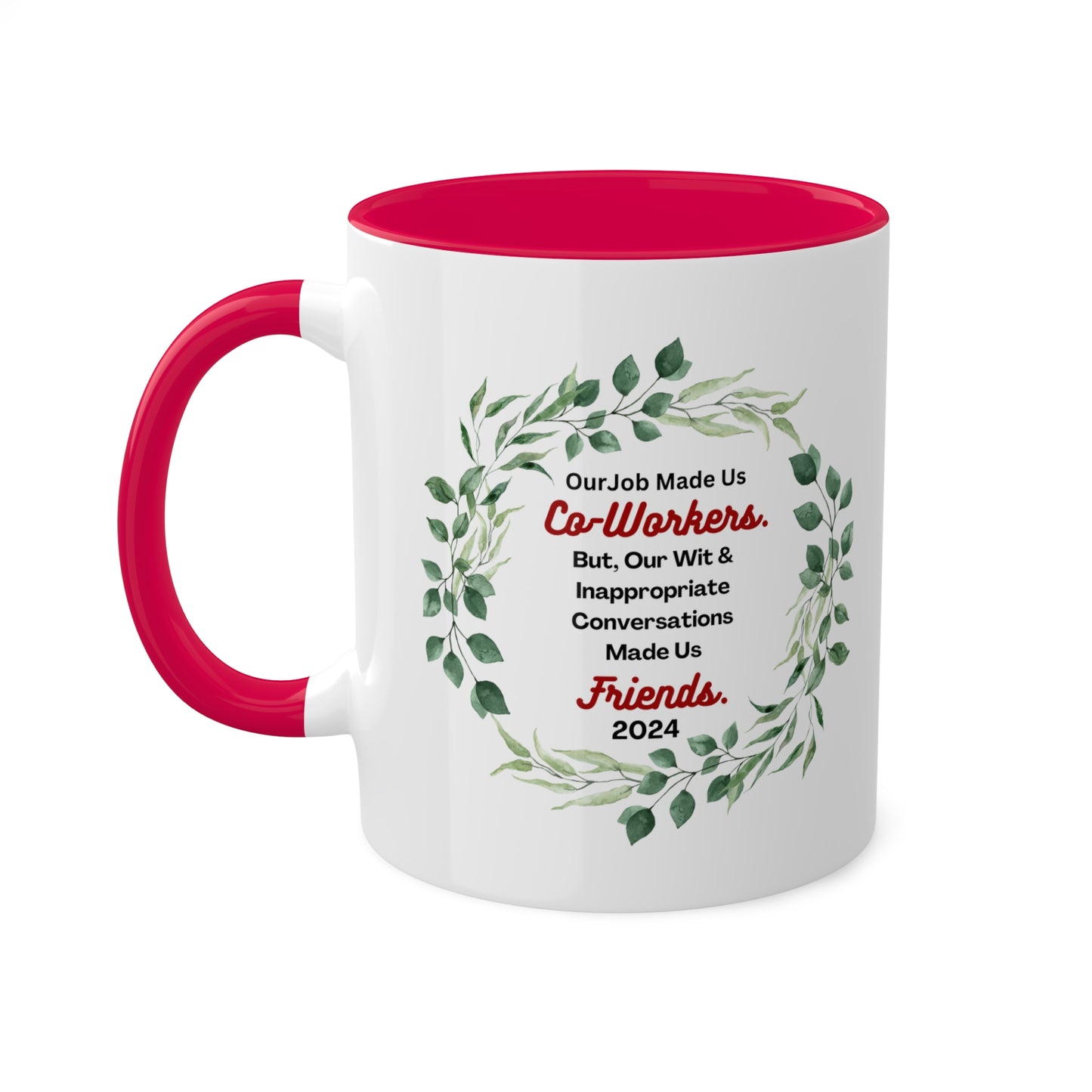 "Co-Workers and Friends" Colorful Mugs, 11oz