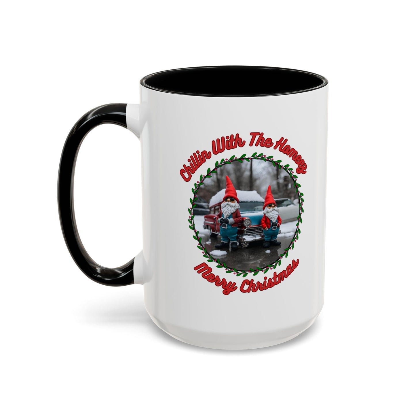 "Chillin With The Homeez" Accent Coffee Mug (11, 15oz)