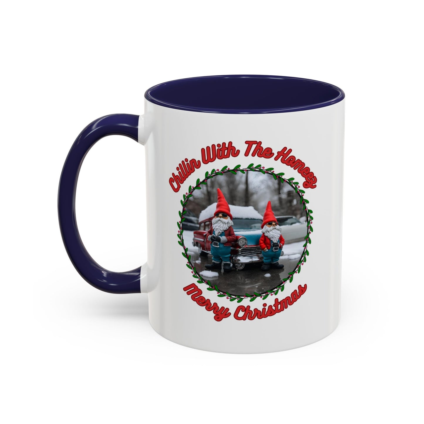 "Chillin With The Homeez" Accent Coffee Mug (11, 15oz)