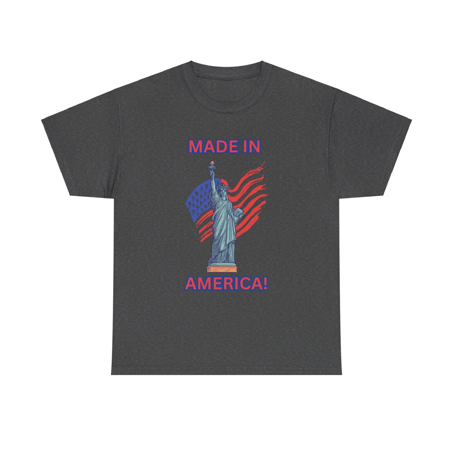 "Made In America", Unisex Heavy Cotton Tee