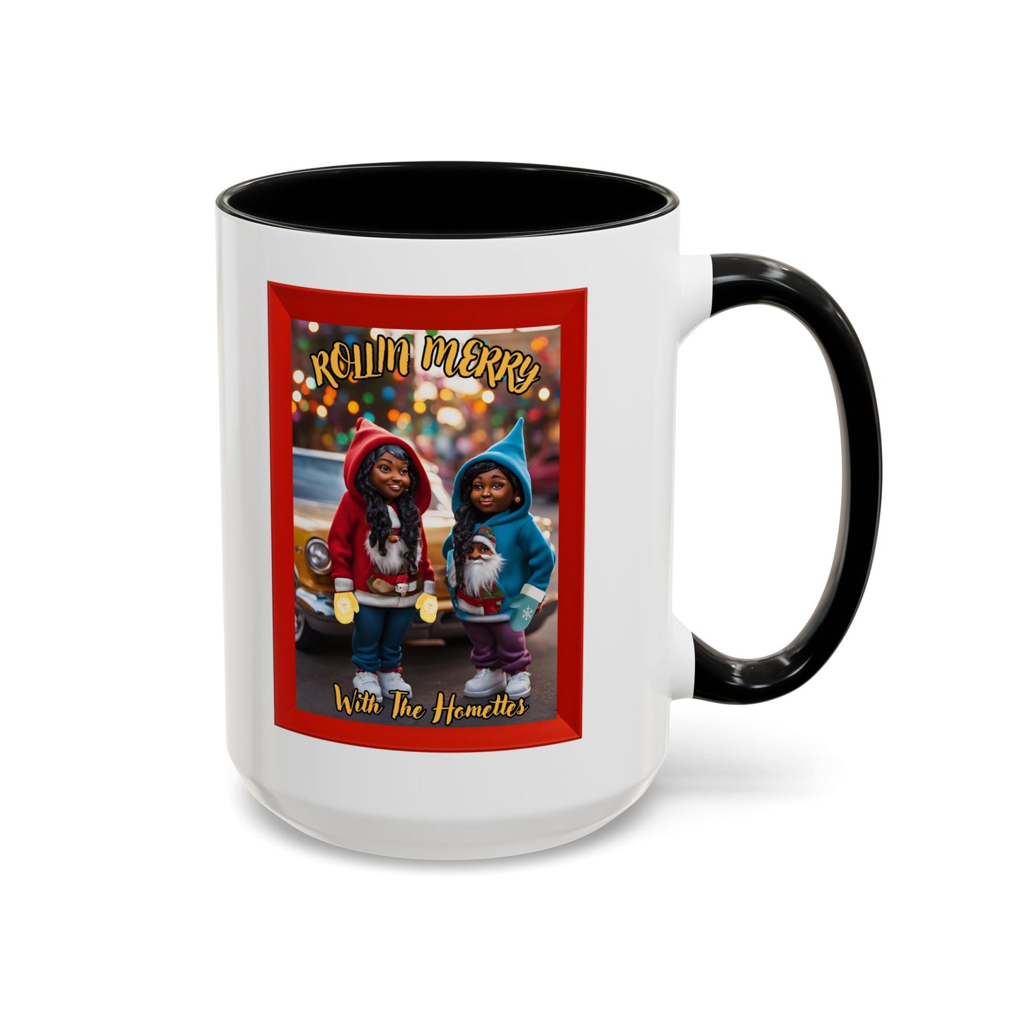 "Rollin Merry With The Homettes", Accent Coffee Mug (11, 15oz)