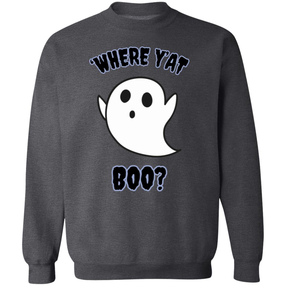 "Where Y'At Boo" Black Text, Unisex Crewneck Pullover Sweatshirt