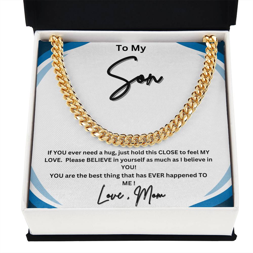 His heart melted when he read this! "To My Son, Love Mom"- Cuban Link Necklace