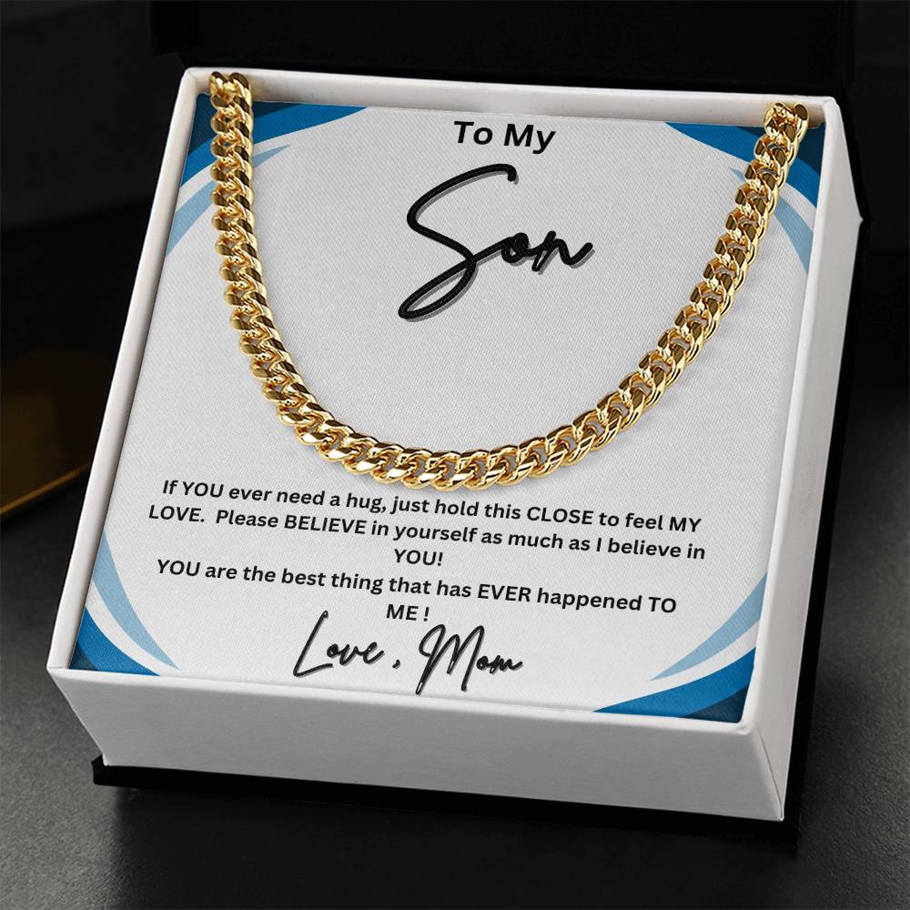 His heart melted when he read this! "To My Son, Love Mom"- Cuban Link Necklace