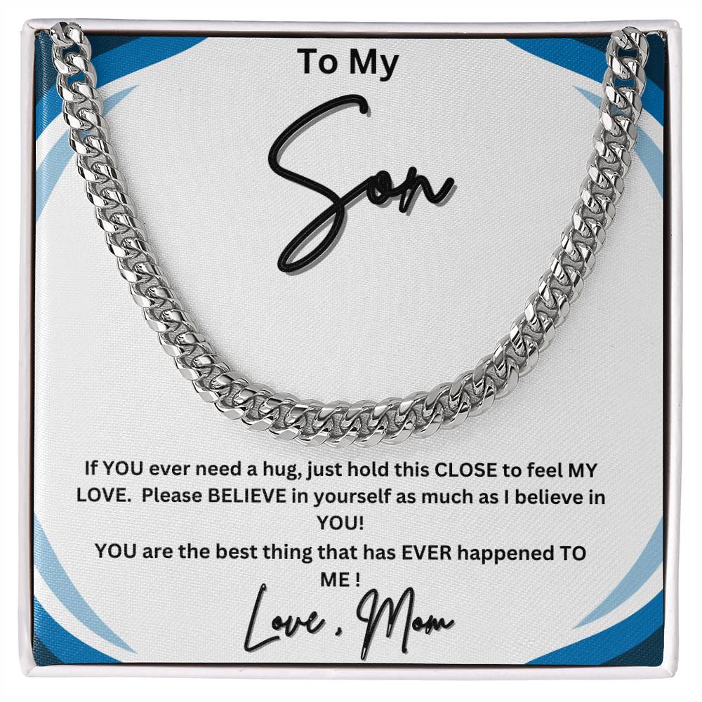 His heart melted when he read this! "To My Son, Love Mom"- Cuban Link Necklace