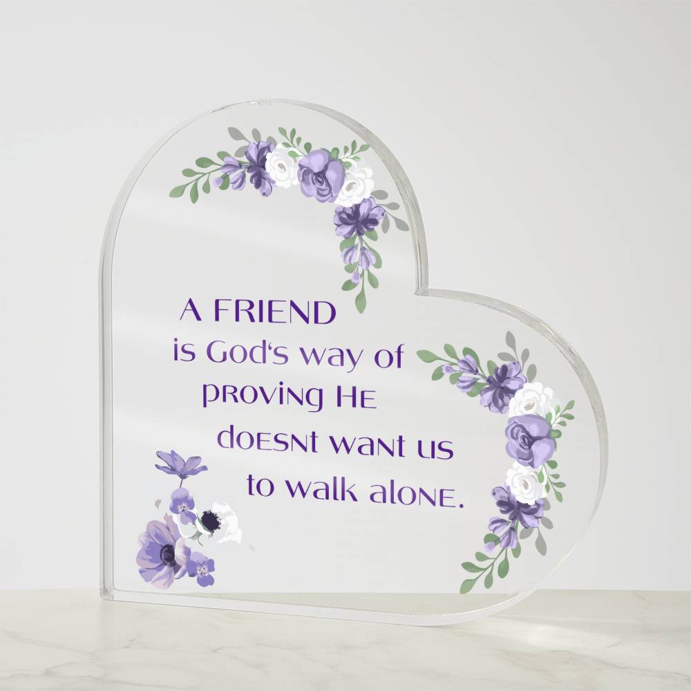 This Beautiful Heart Shaped Acrylic  Plaque Will Bring Tears To Your Friend's Eyes