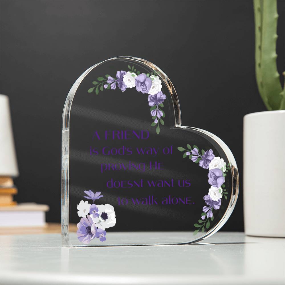 This Beautiful Heart Shaped Acrylic  Plaque Will Bring Tears To Your Friend's Eyes