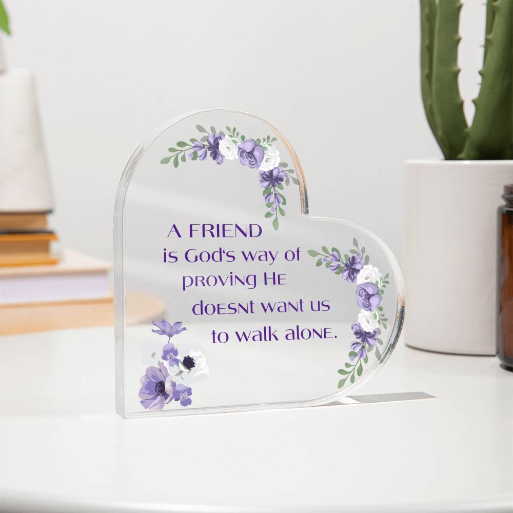 This Beautiful Heart Shaped Acrylic  Plaque Will Bring Tears To Your Friend's Eyes