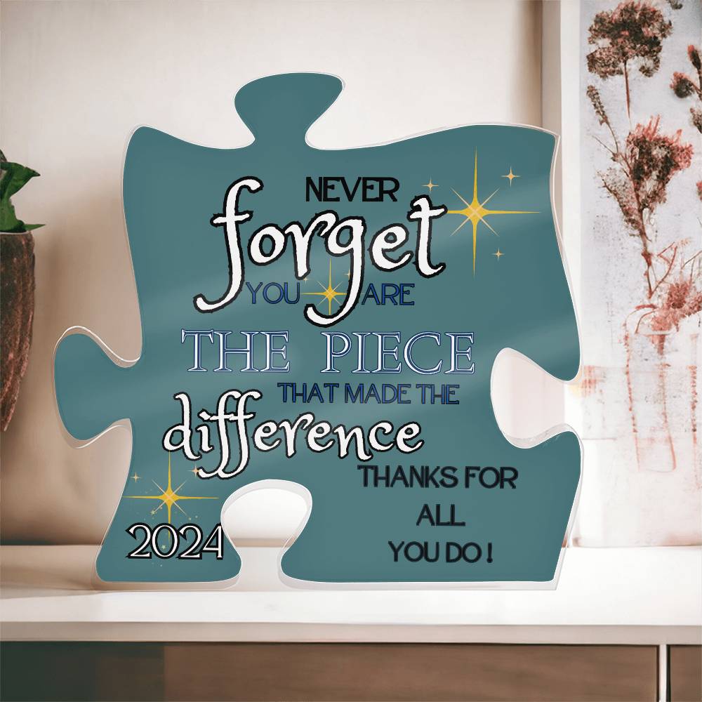 "Never Forget..." Teal, Puzzle Piece Acrylic Plaque