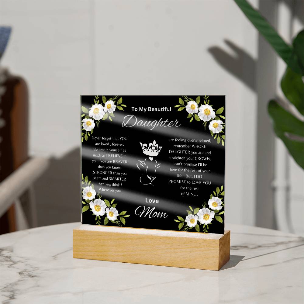 Lion Princess Square Acrylic Plaque, "To My Daughter, Love Mom"  Your Daughter will cry when she reads this plaque!