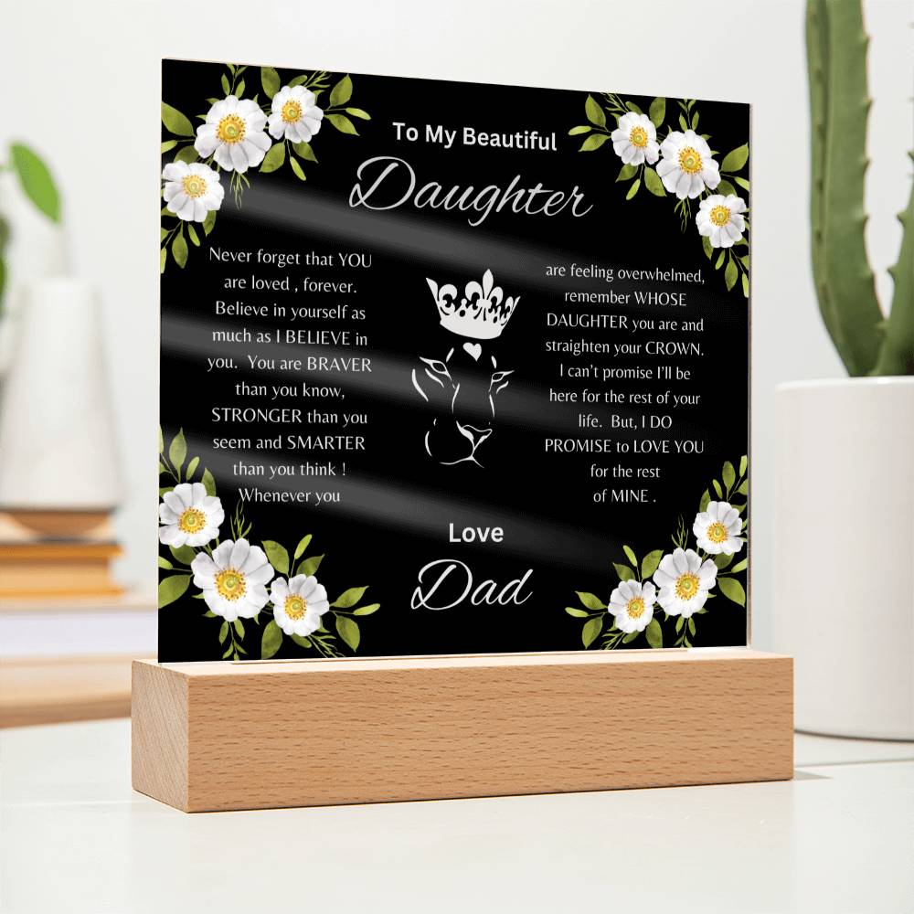 Lion Princess Square Acrylic Plaque, "To My Daughter, Love Dad"  Your Daughter will cry when she reads this plaque!