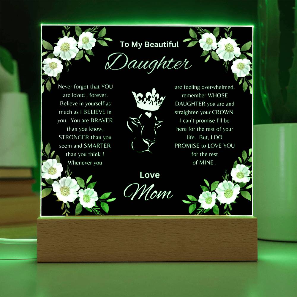 Lion Princess Square Acrylic Plaque, "To My Daughter, Love Mom"  Your Daughter will cry when she reads this plaque!