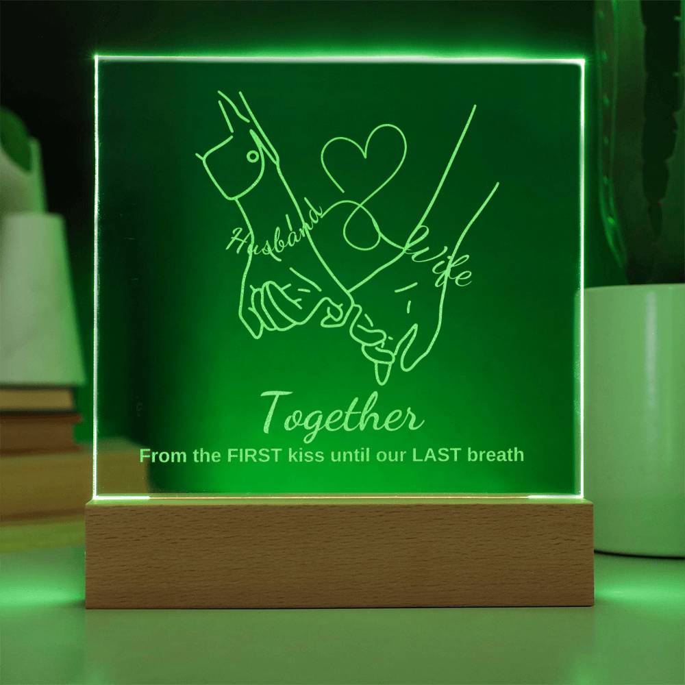 "They cried when they saw this!"  TOGETHER, Engraved Square Acrylic Plaque with LED Base.