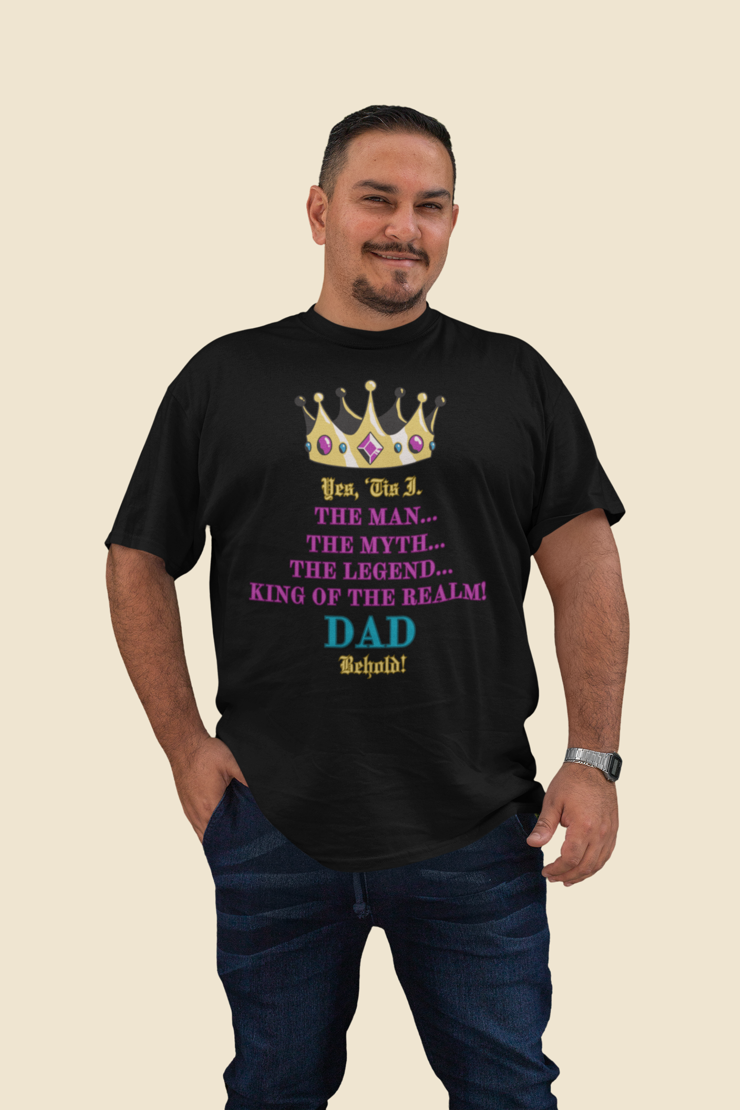 "DAD-KING OF THE REALM"  Short Sleeve T-Shirt